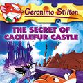 Cover Art for B00S7GP8KQ, The Secret of Cacklefur Castle (Geronimo Stilton Book 22) by Geronimo Stilton