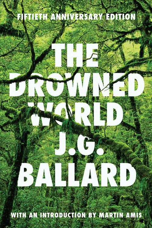 Cover Art for 9780871404060, The Drowned World by J. G. Ballard