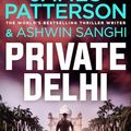 Cover Art for B01EH0D1MW, Private Delhi: (Private 13) by James Patterson, Ashwin Sanghi