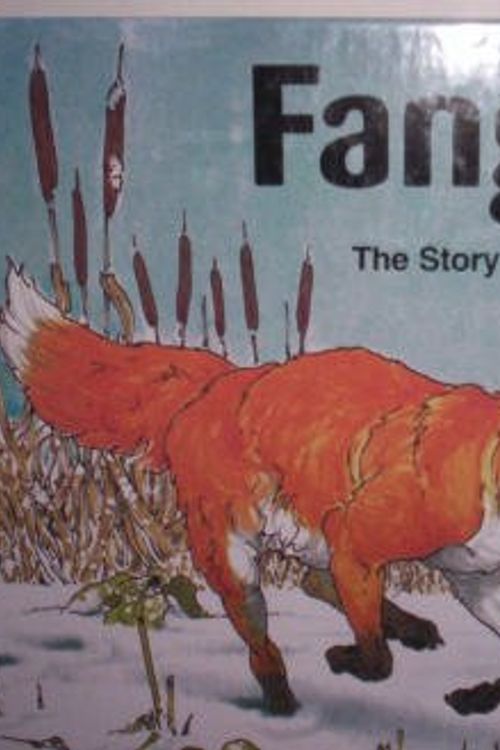 Cover Art for 9780817246228, Fang, the Story of a Fox in Winter by Tessa Potter