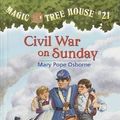 Cover Art for 9780606188524, Civil War on Sunday by Mary Pope Osborne