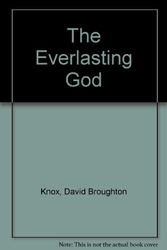 Cover Art for 9780852341483, The Everlasting God by David Broughton Knox