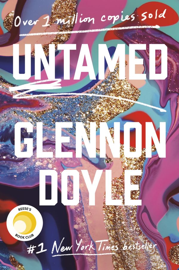 Cover Art for 9781984801258, Untamed by Glennon Doyle