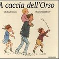 Cover Art for 9788804493860, A caccia dell'Orso by Michael Rosen, Helen Oxenbury