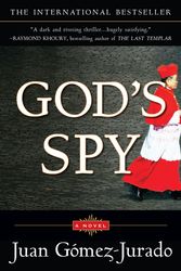 Cover Art for 9780452289123, God’s Spy by Juan Gomez-Jurado