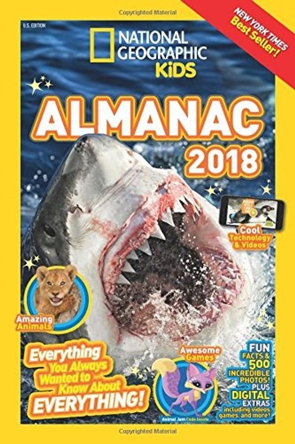 Cover Art for 9781426327728, Nat Geo Kids Almanac 2018National Geographic Almanacs by National Geographic Kids