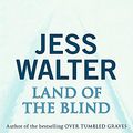 Cover Art for 9780340828977, Land of the Blind by Jess Walter