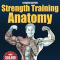 Cover Art for 9780736063685, Strength Training Anatomy - 2nd Edition by Frederic Delavier