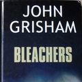 Cover Art for 9781843953715, Bleachers by John Grisham