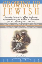 Cover Art for 9780380730193, Growing Up Jewish: An Anthology by Jay David