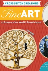 Cover Art for 9780760362075, Cross Stitch Creations: Fine Art: 12 Patterns of the World's Finest Masterpieces by John Lohman