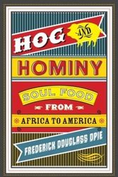 Cover Art for 9780231146395, Hog and Hominy by Frederick Douglass Opie