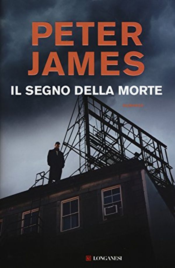 Cover Art for 9788830447813, Il segno della morte by Peter James