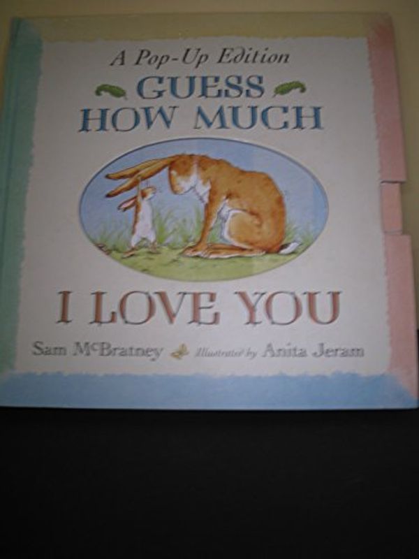 Cover Art for 9780744558081, Guess How Much I Love You by Sam McBratney