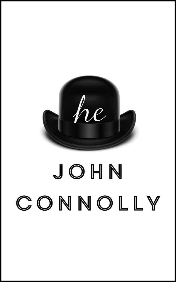 Cover Art for 9781473663633, he: A Novel by John Connolly