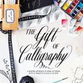 Cover Art for 9780399579219, The Gift of Calligraphy by Maybelle Imasa-Stukuls