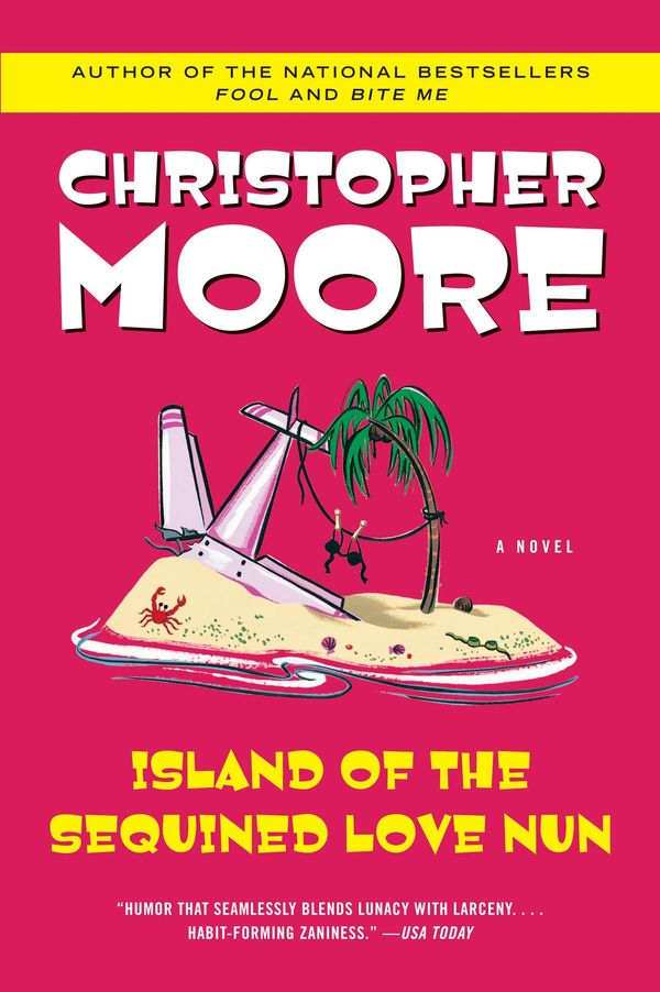 Cover Art for 9780061804755, Island of the Sequined Love Nun by Christopher Moore