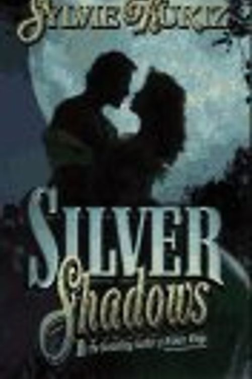 Cover Art for 9780505522023, Silver Shadows by Sylvie Kurtz