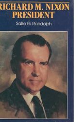 Cover Art for 9780802768483, Richard M. Nixon, President (Presidential Biography Series) by Randolph, Sallie G.