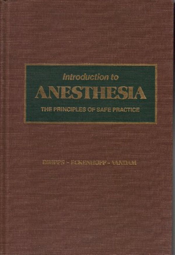 Cover Art for 9780721631936, Introduction to Anaesthesia by Robert D. Dripps, Etc