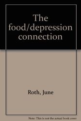 Cover Art for 9780809278978, The food/depression connection by June Roth
