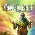Cover Art for 9780785125860, Red Prophet: The Tales of Alvin Maker - Volume 2 (v. 2) by Orson Scott Card, Roland Bernard Brown