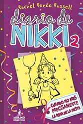Cover Art for 9786074005769, Diario de Nikki 2. Cuando no eres precisamente la reina de la fiesta by Rachel Renée Russell