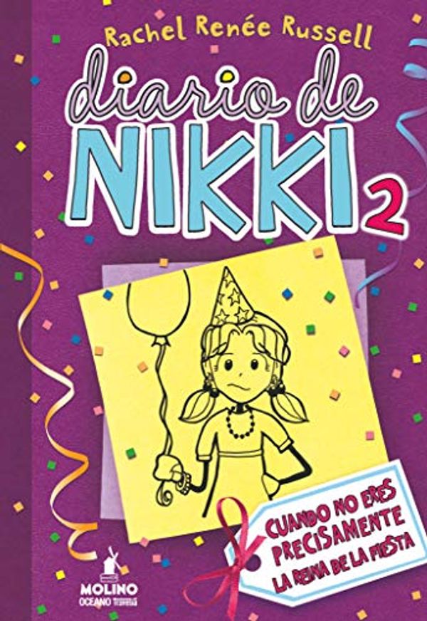 Cover Art for 9786074005769, Diario de Nikki 2. Cuando no eres precisamente la reina de la fiesta by Rachel Renée Russell