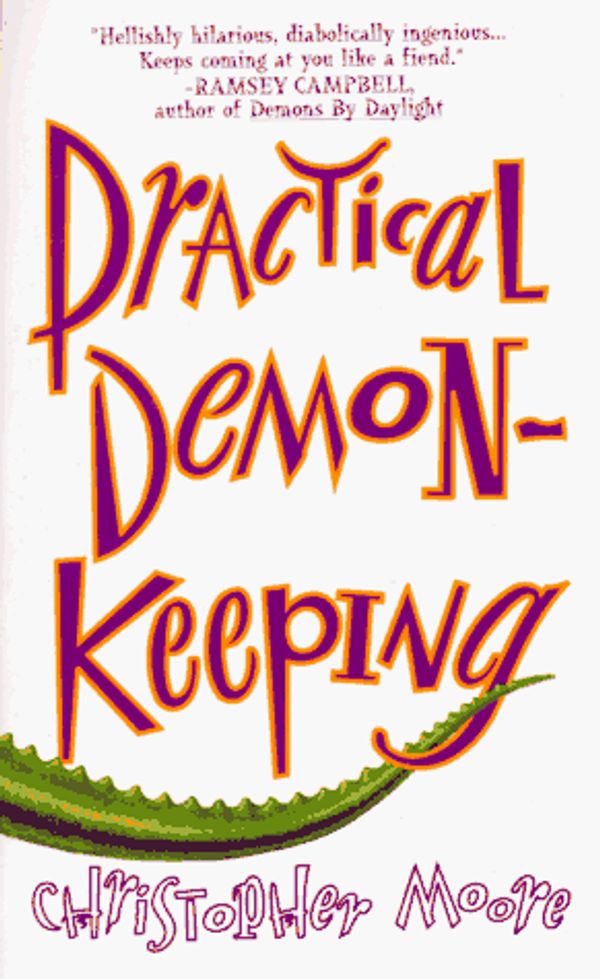 Cover Art for 9780312951467, Practical Demonkeeping: A Comedy of Horrors by Christopher Moore