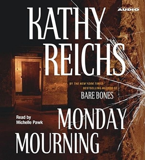 Cover Art for 9780743536424, Monday Mourning by Kathy Reichs