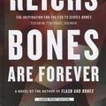 Cover Art for 9781410451187, Bones Are Forever by Kathy Reichs