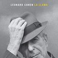 Cover Art for 9788498389005, La llama / The Flame by Leonard Cohen