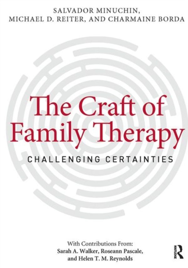 Cover Art for 9780415708128, The Craft of Family Therapy by Salvador Minuchin