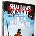 Cover Art for 9780449216477, Shallows of Night by Eric Lustbader
