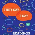 Cover Art for 9780393631685, They Say / I Say: The Moves That Matter in Academic Writing with Readings by Gerald Graff