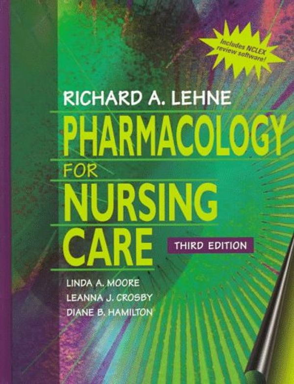 Cover Art for 9780721671505, Pharmacology for Nursing Care by Richard A. Lehne