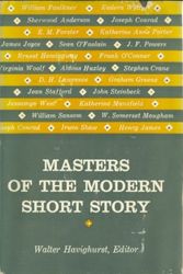 Cover Art for 9780151578931, Masters of the Modern Short Story by Walter Havighurst
