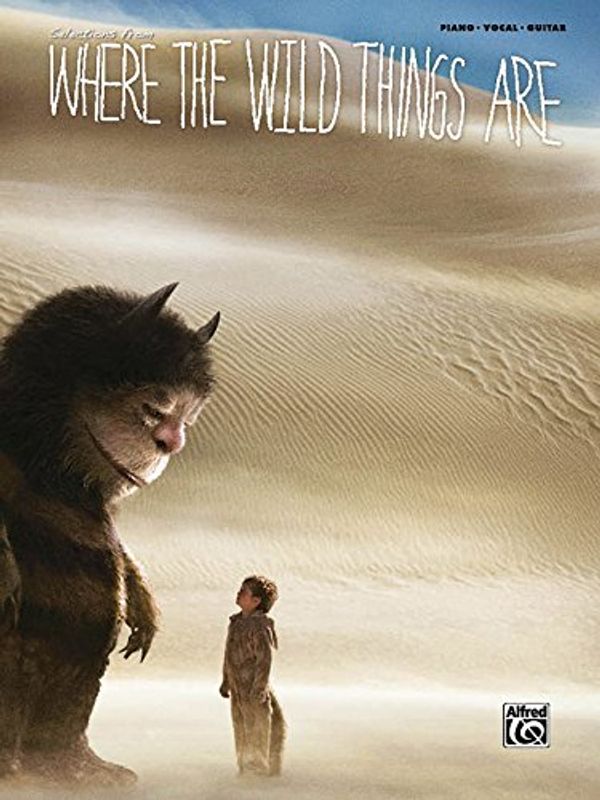 Cover Art for 9780739066928, Where the Wild Things Are by Alfred Publishing Staff