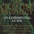 Cover Art for 9780553503708, The Celestine Prophecy: An Experiential Guide by Carol Adrienne