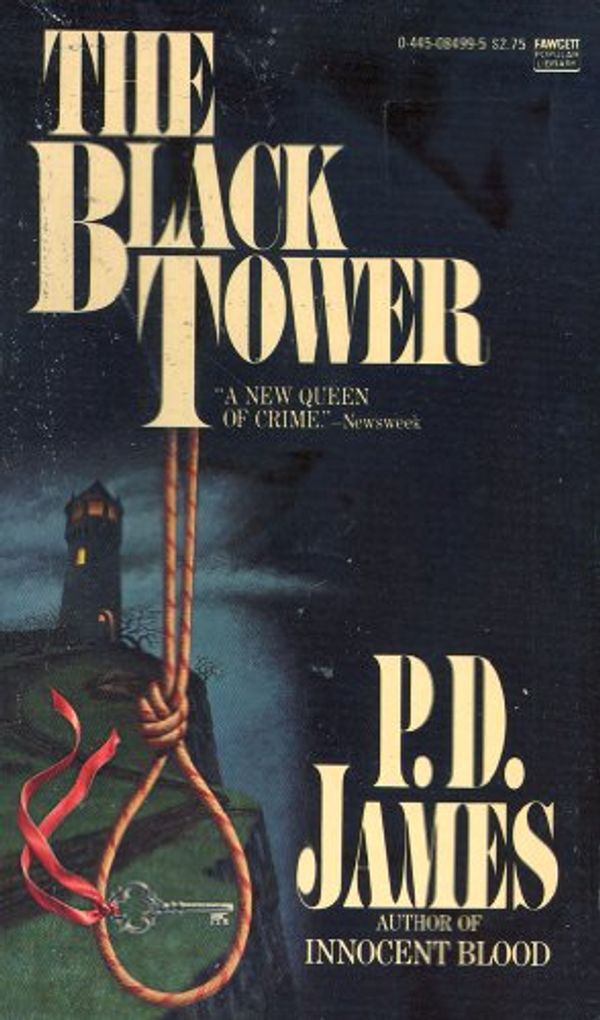 Cover Art for 9780445084995, The Black Tower (Adam Dalgliesh Mystery Series #5) by P. D. James