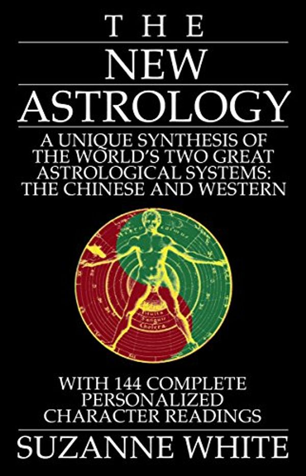 Cover Art for 9780312565190, The New Astrology by Suzanne White