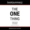 Cover Art for B07SKXY7CF, The One Thing by Gary Keller