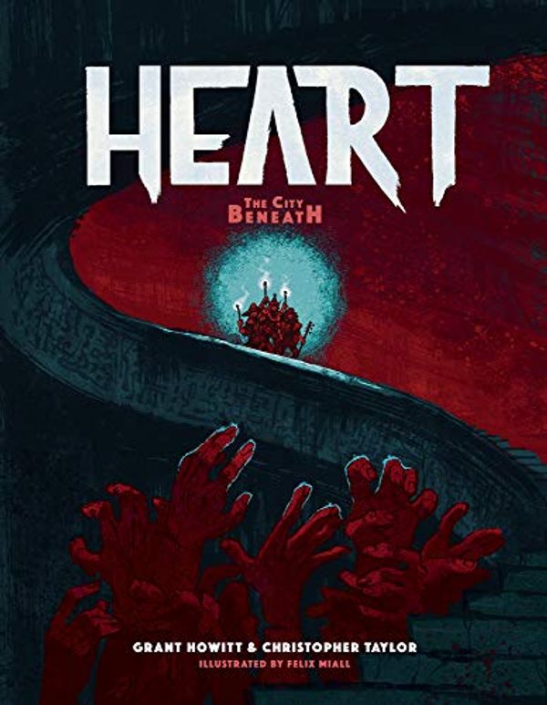 Cover Art for 9781913032111, Heart: The City Beneath (RRDHEARTHB) by Grant Howitt