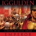 Cover Art for 9781491537404, The Gates of Rome (Emperor) by Conn Iggulden