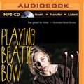 Cover Art for 9781743158357, Playing Beatie Bow by Ruth Park