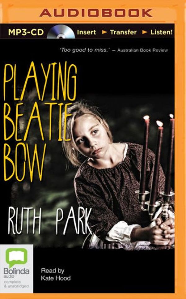 Cover Art for 9781743158357, Playing Beatie Bow by Ruth Park