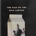 Cover Art for 9781613833896, The Face on the Milk Carton by Caroline B. Cooney