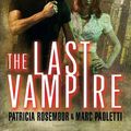 Cover Art for 9780345501042, The Last Vampire by Patricia Rosemoor