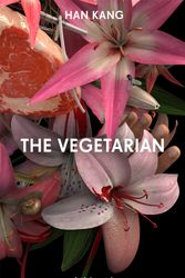 Cover Art for 9781846275623, The Vegetarian: A Novel by Han Kang