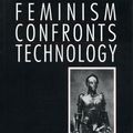 Cover Art for 9780271008028, Feminism Confronts Technology by Judy Wajcman